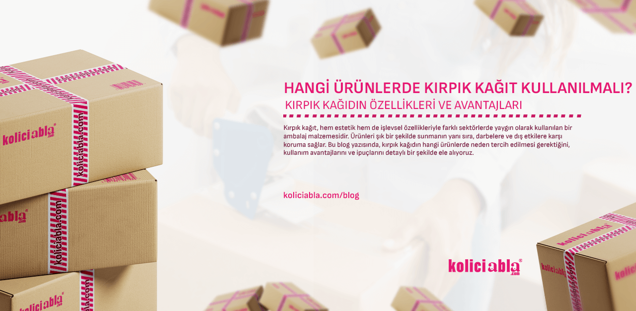 Hangi Ürünlerde Kırpık Kağıt Kullanılmalı?